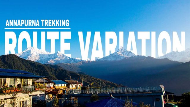 Annapurna Trekking Routes Variation Explained